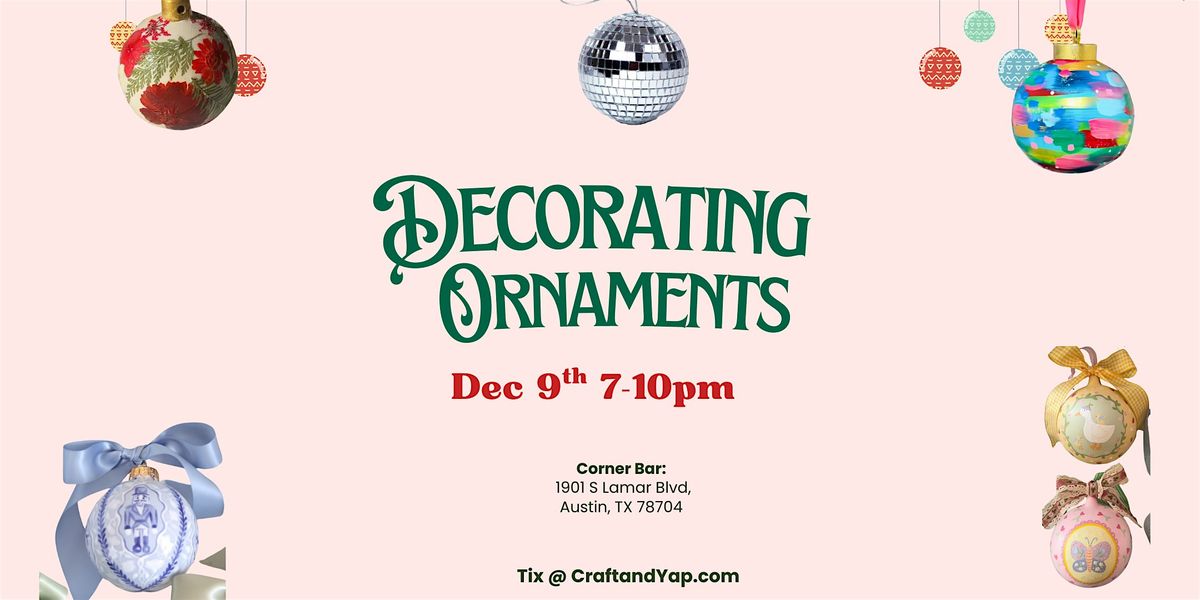 Decorating Ornaments, 9 December | Event in Austin | AllEvents