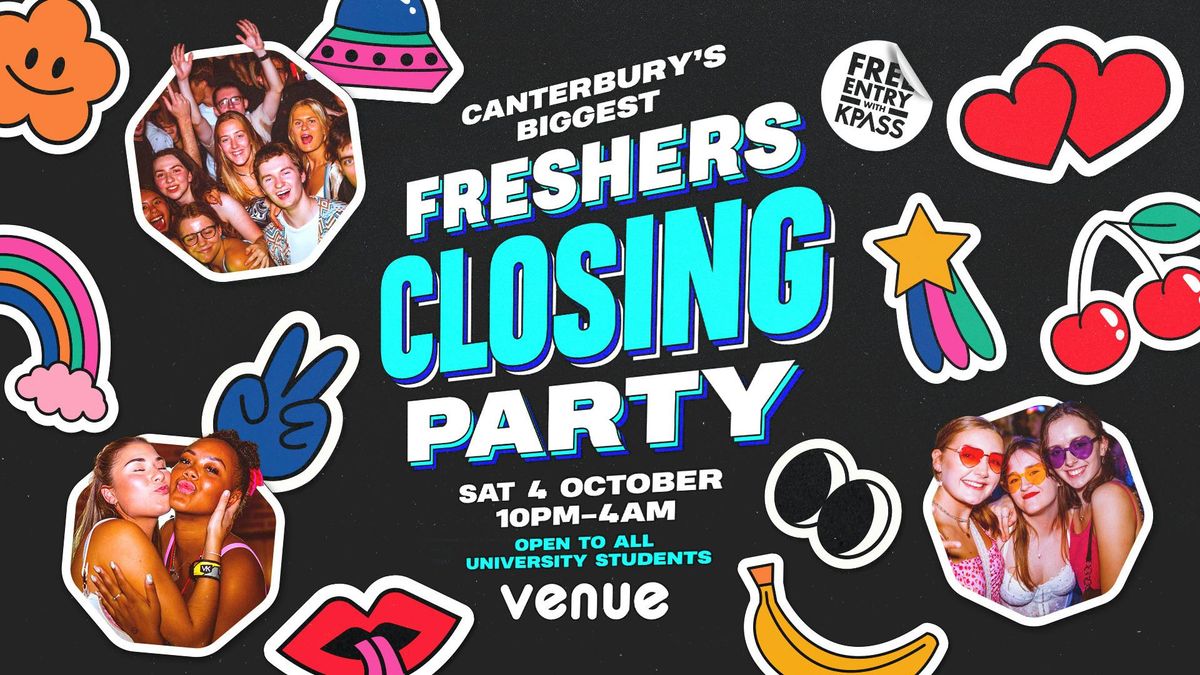 FRESHERS CLOSING PARTY - CANTERBURY, 4 October | Event in Canterbury | AllEvents
