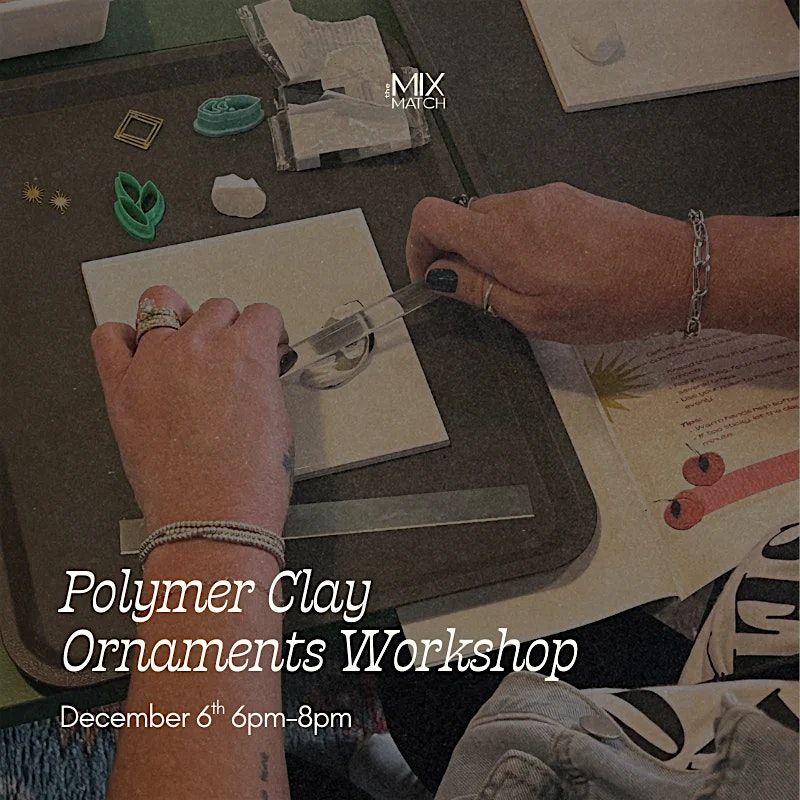 Polymer Clay Ornaments, 6 December | Event in Fort Worth | AllEvents
