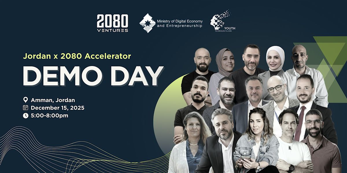 Jordan x 2080 | Demo Day Registration, 15 December | Event in Amman | AllEvents