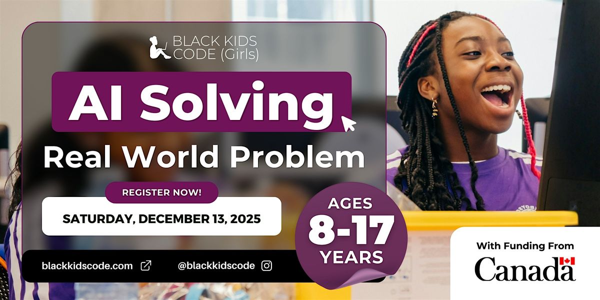 Black Kids Code(Girls) Windsor- AI Solving Real-World Problems, 13 December | Event in Windsor | AllEvents