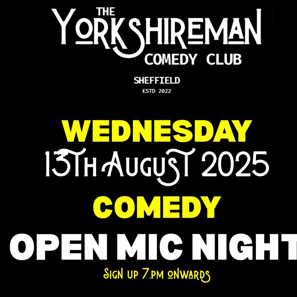 Yorkshireman Comedy Club Open Mic, 13 August | Event in Sheffield | AllEvents