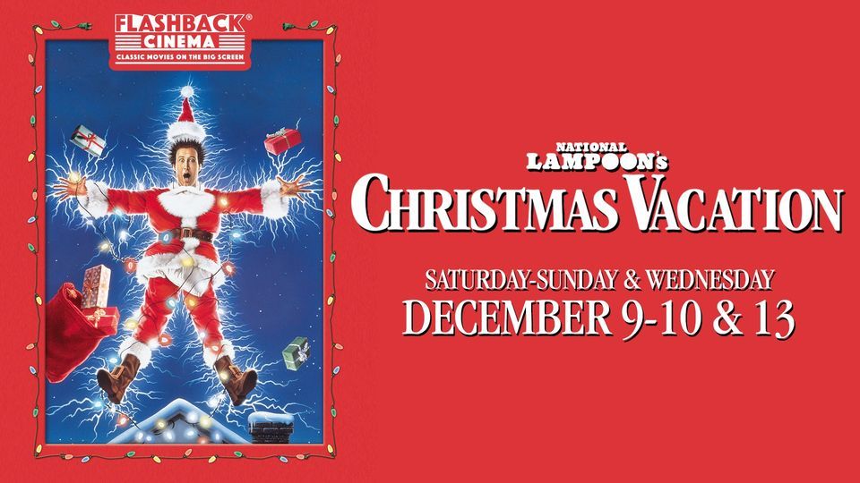 Flashback Cinema National Lampoon’s Christmas Vacation (1989), Capitol