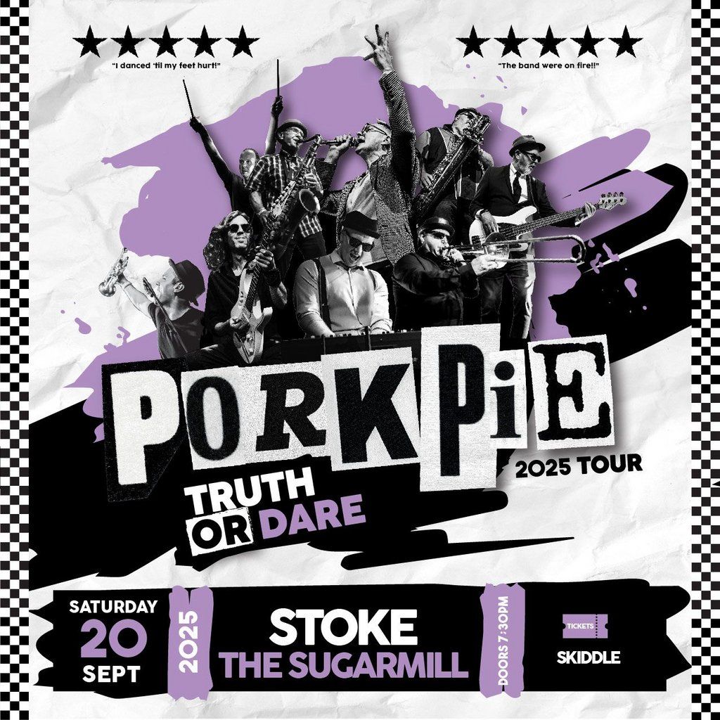PorkPie Live plus DJ's at Sugarmill, Stoke-on-Trent, 20 September | Event in Stoke On Trent | AllEvents