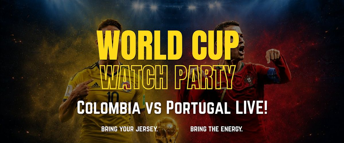 World Cup Watch Party: Colombia vs Portugal, AXP House, Mississauga, 27