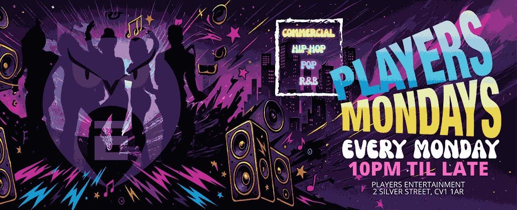 PLAYERS MONDAYS | EVERY MONDAY, 15 September | Event in Coventry | AllEvents
