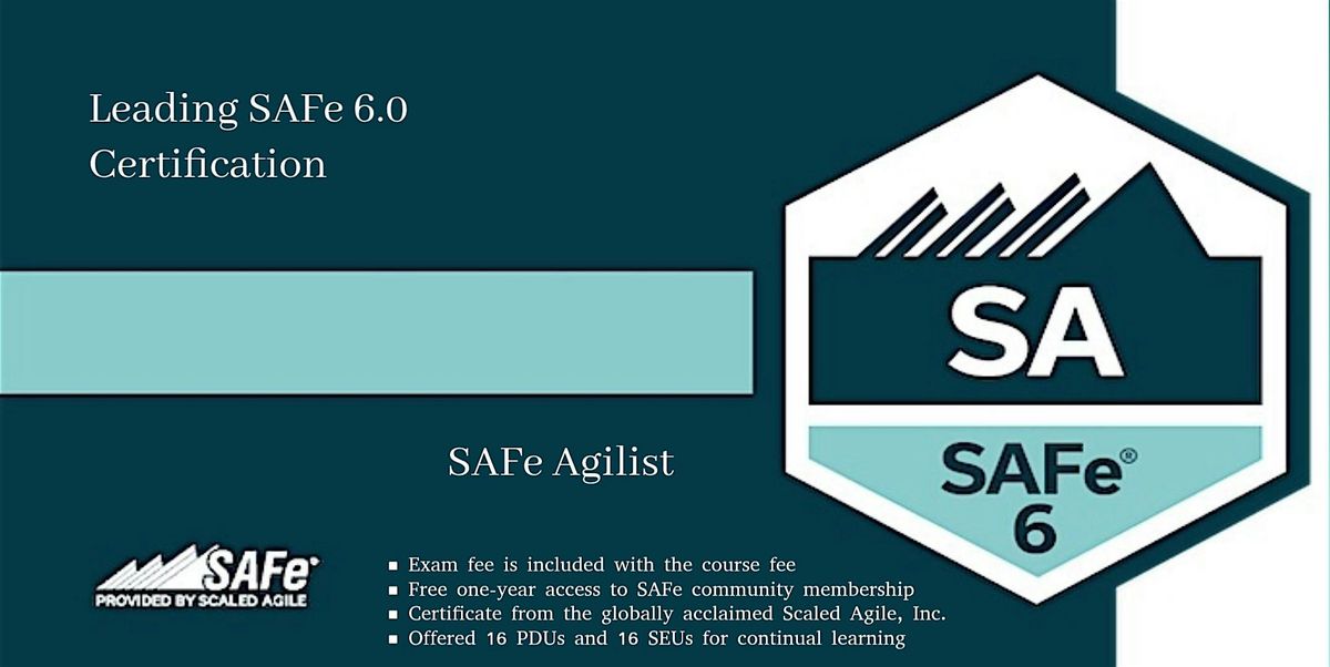Leading SAFe 6.0 (Scaled Agilist) Certification Training in Worcester, MA