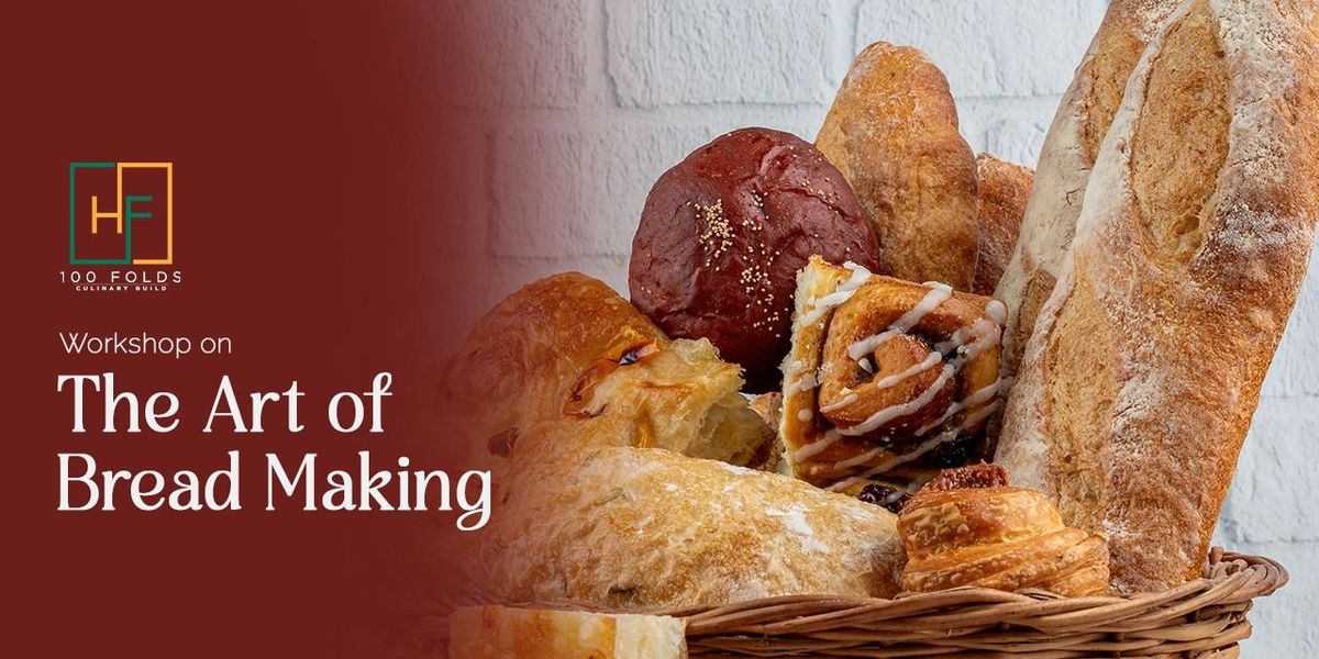 Workshop on Art of Bread making, 24 May | Event in Hyderabad | AllEvents
