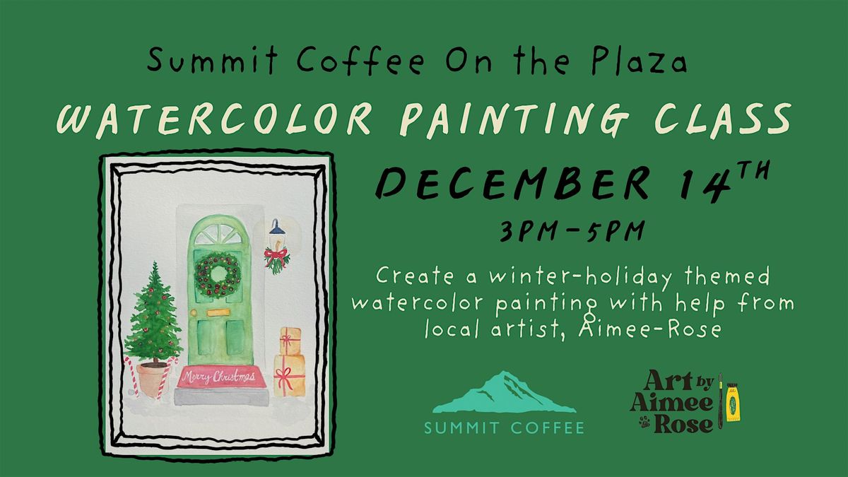 December Watercolor Class at Summit Coffee On the Plaza, 14 December | Event in Charlotte | AllEvents