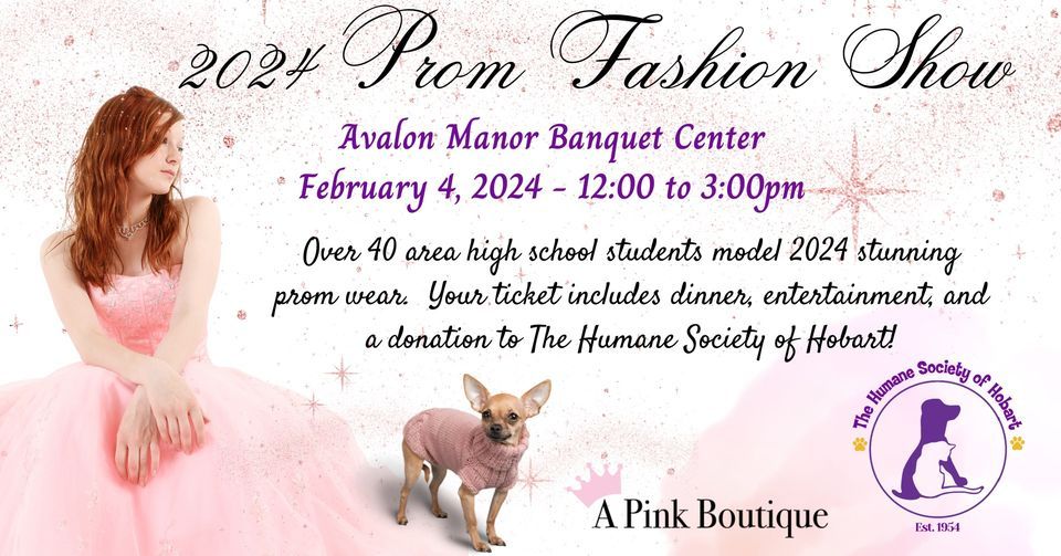 Prom Fashion Show!, Avalon Manor Banquet Center, Merrillville, February