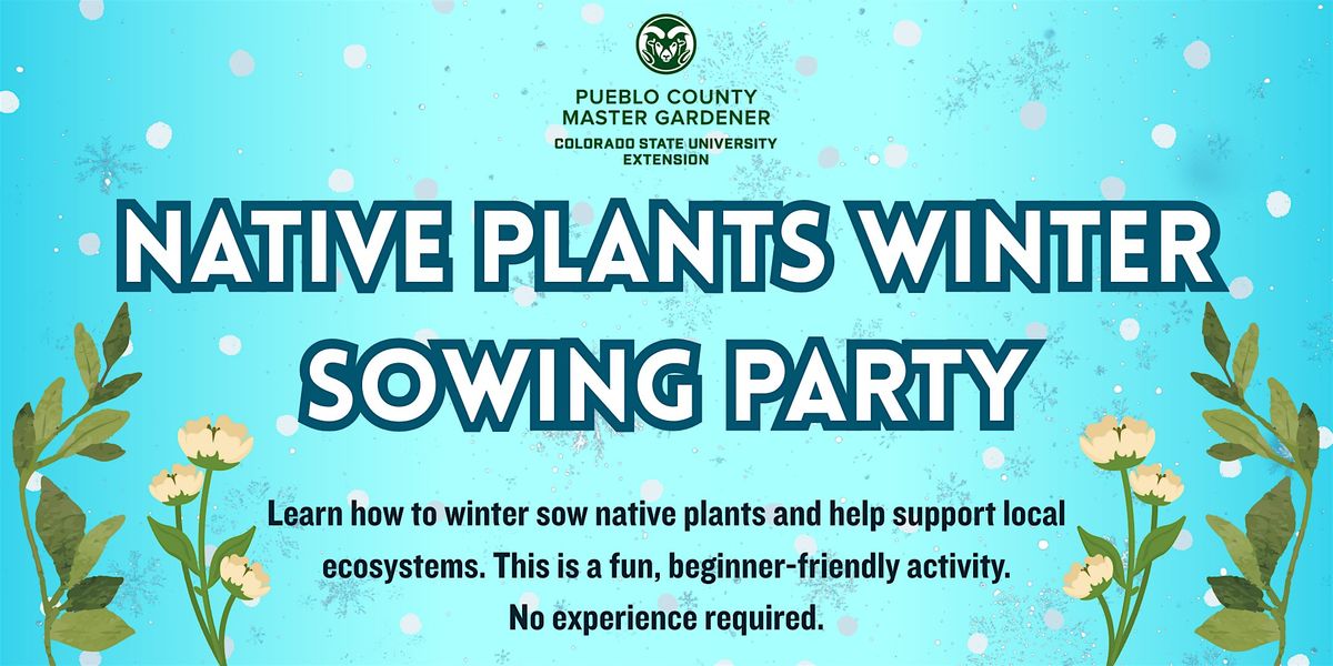 Native Plants Winter Sowing Party