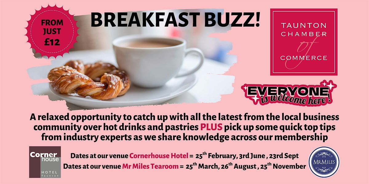 Breakfast Buzz - start your working day with a buzz!!, 25 February | Event in Taunton | AllEvents