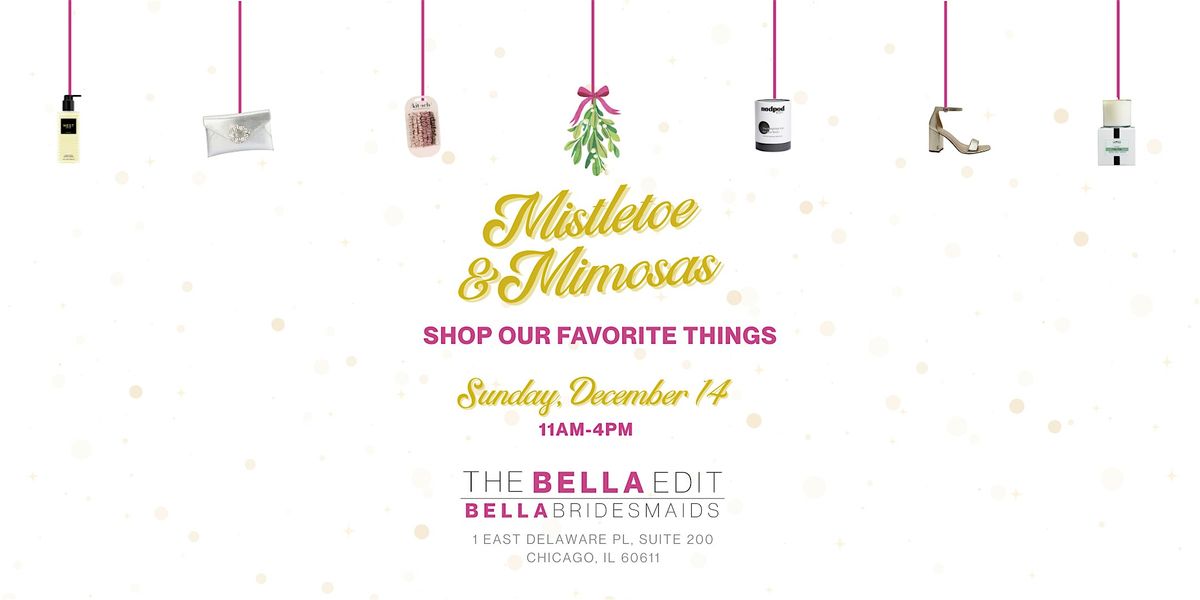 Mistletoe & Mimosas - Shop Our Favorite Things, 14 December | Event in Chicago | AllEvents