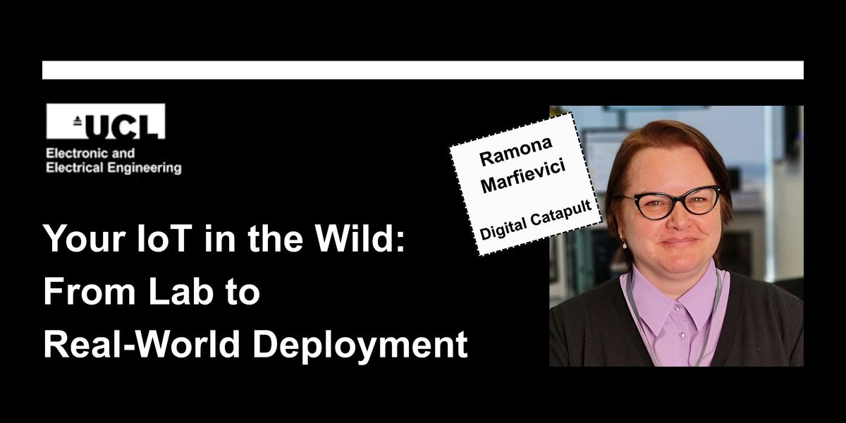 IoT in the Wild: From Lab to Real-World Deployment, 5 December | Event in London | AllEvents