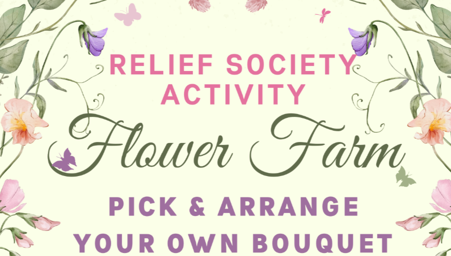 Relief Society Flower Farm Activitiy, 19 September | Event in northville | AllEvents