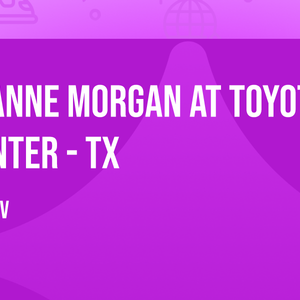 Leanne Morgan at Toyota Center - TX