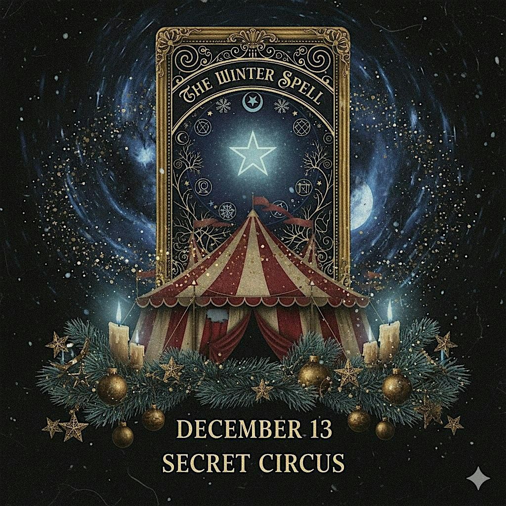 Circus of Misfits: The Winter Spell, 13 December | AllEvents