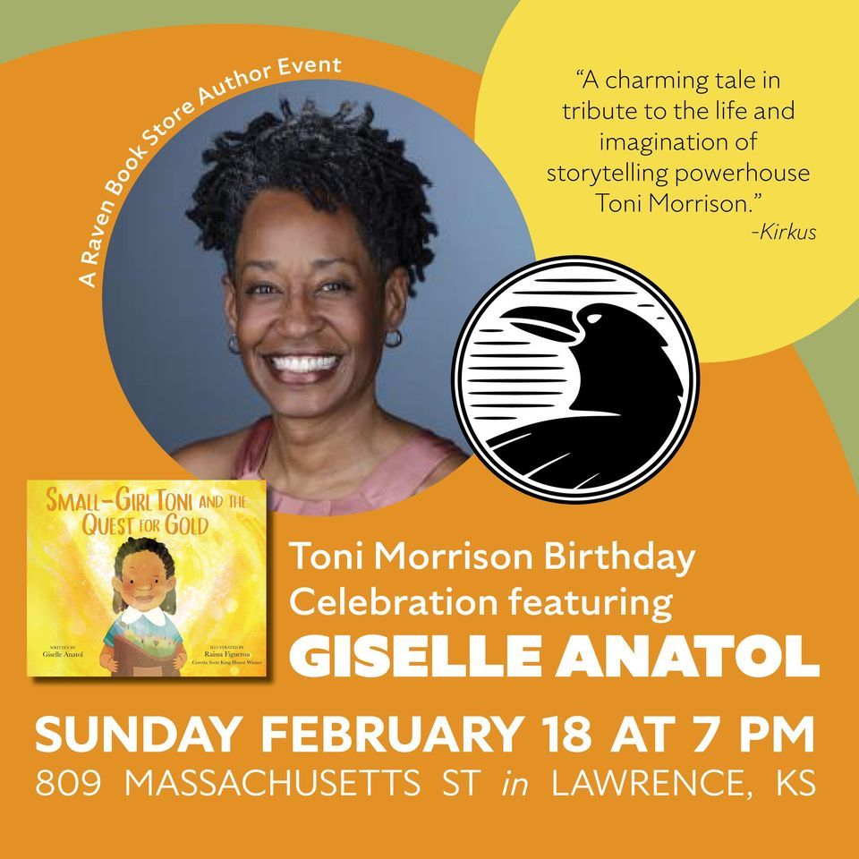Toni Morrison Birthday Celebration featuring Giselle Anatol, Raven Book Store, Lawrence