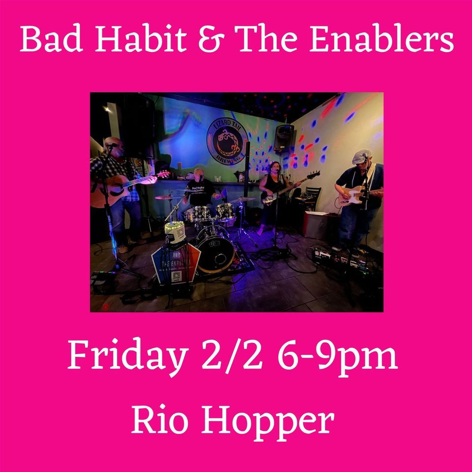 Bad Habit & The Enablers at the Hopper, The Hopper Pub & Pizzeria, Rio