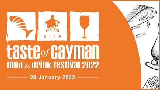 Taste Of Cayman Food Drink Festival 2022 Camana Bay George Town January 29 2022 Allevents In Culinary Festival 2022