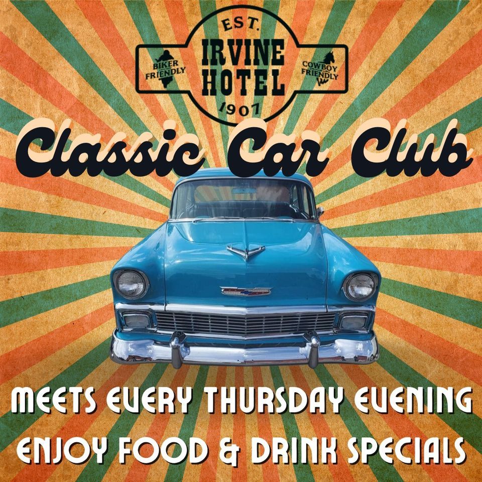 Classic Car Club, Irvine Hotel, Medicine Hat, 7 March 2024 AllEvents.in