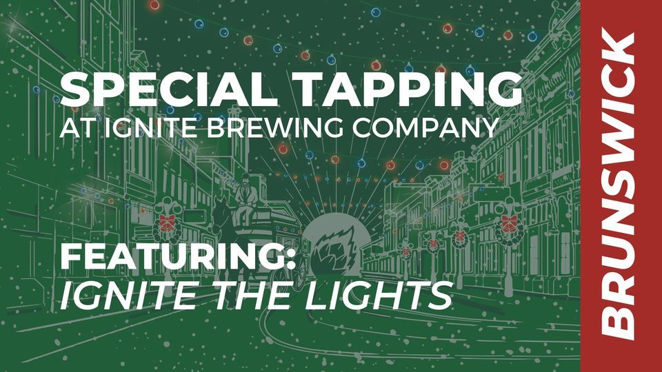 Special Tapping Ignite the Lights, Ignite Brewing Company Brunswick