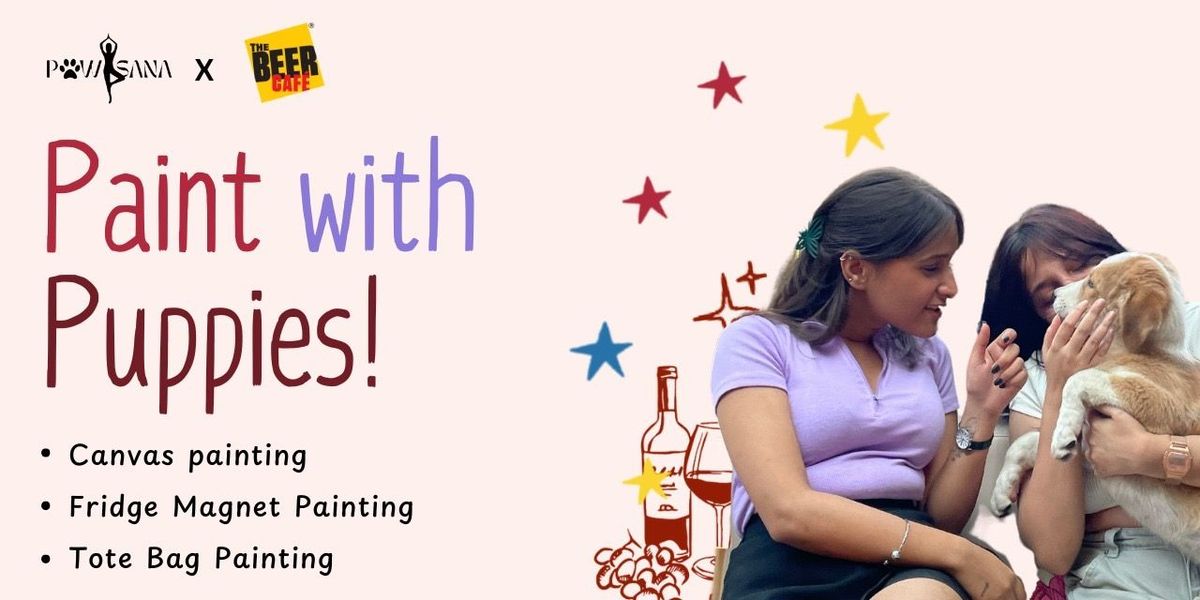 Paint with Puppies by Pawasana, 8 June | Event in New Delhi | AllEvents