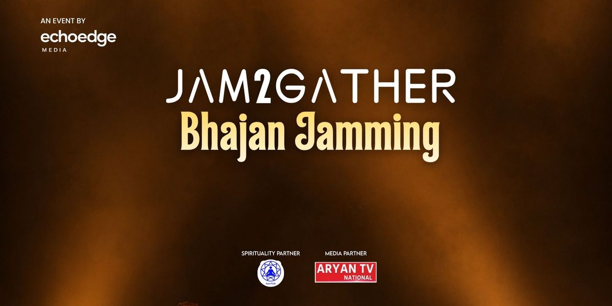 Jam2Gather Bhajan Jamming MUMBAI
