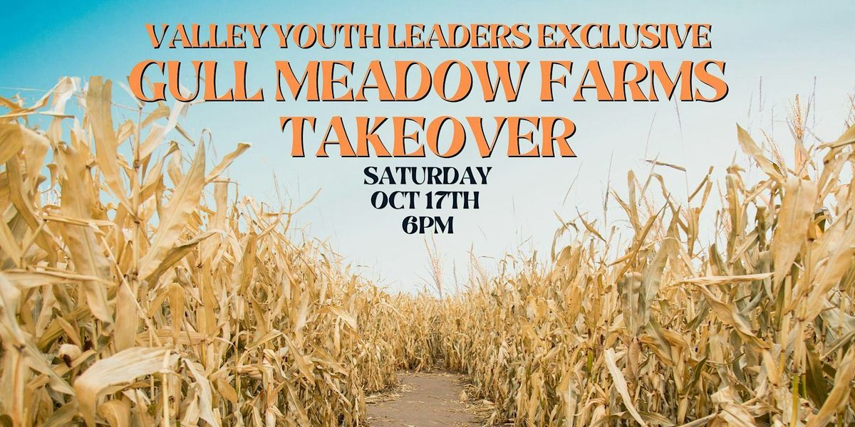 Valley Youth Leaders Gull Meadow Farms Night, Gull Meadows Farms ...