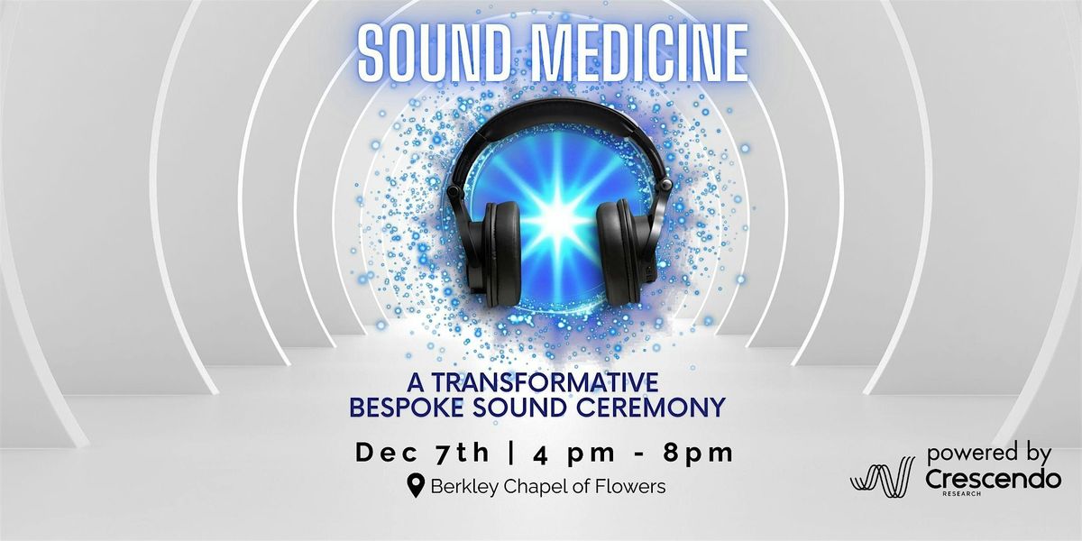 Sound  Medicine: A Transformative Experience, 7 December | Event in Berkeley | AllEvents