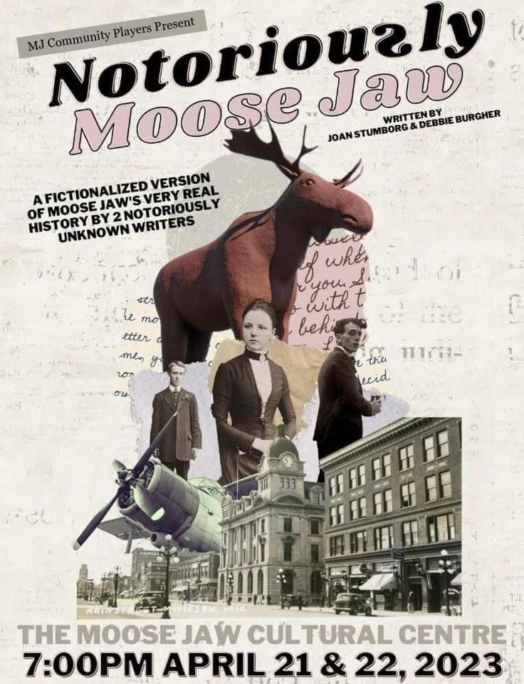 Notoriously Moose Jaw, Moose Jaw Cultural Centre, home of the Mae