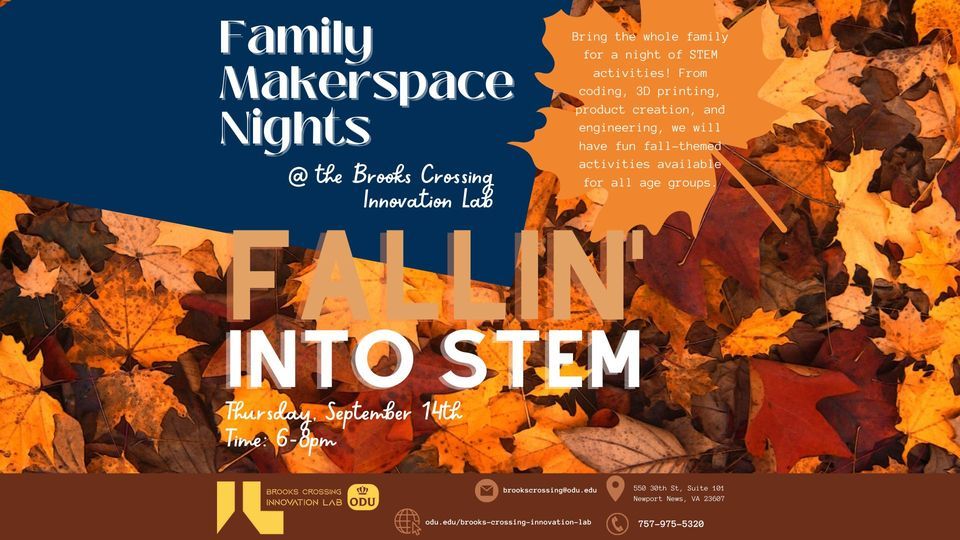 Fallin into STEM Family Makerspace Night, Brooks Crossing Innovation