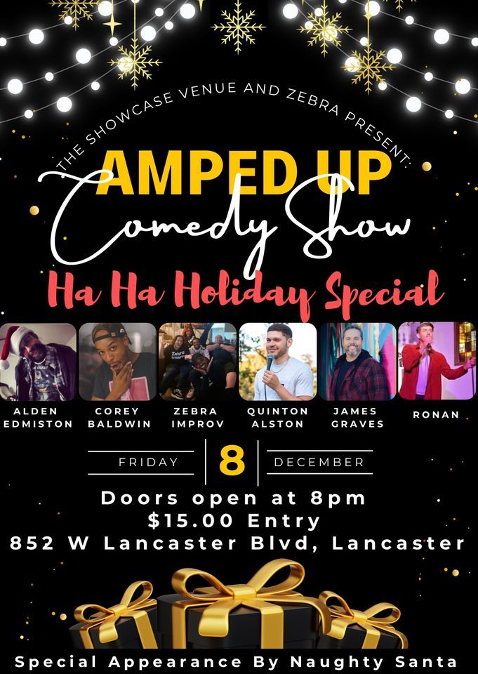 AmpedUp Comedy Show Ha Ha Holiday Special, The Showcase Venue