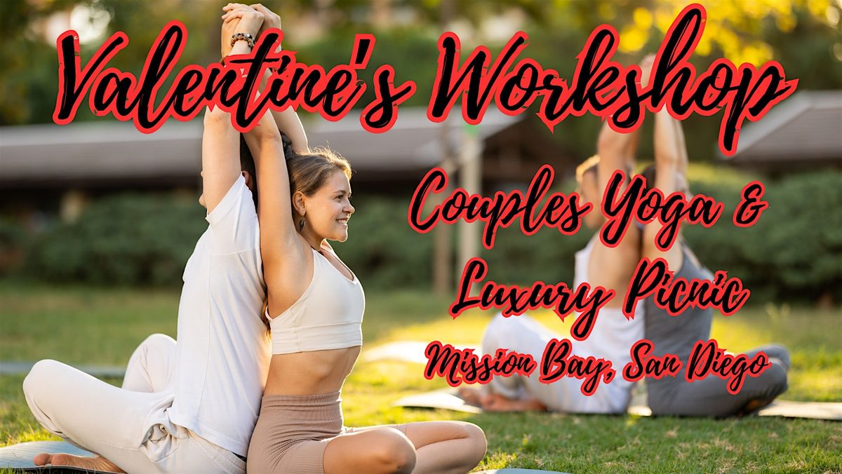 Valentine's Workshop: Couples Yoga & Luxury Picnic - Mission Bay, San Diego, 14 February | Event in San Diego
