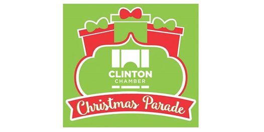 2019 Clinton Chamber Christmas Parade At Tickets Zoeken