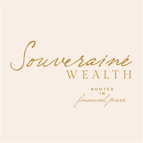 Souverainé Wealth Series w/ Carrie Cook