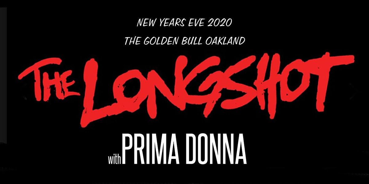 New Years Eve At The Golden Bull With The Longshot And Primadonna