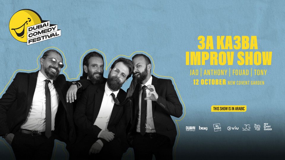 3a Ka3ba Improv Show Live at Dubai Comedy Festival, 12 October | Event in Dubai | AllEvents