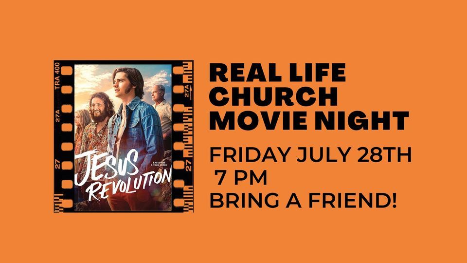 Real Life Church Movie Night!, Real Life Church Goshen, Eugene, July