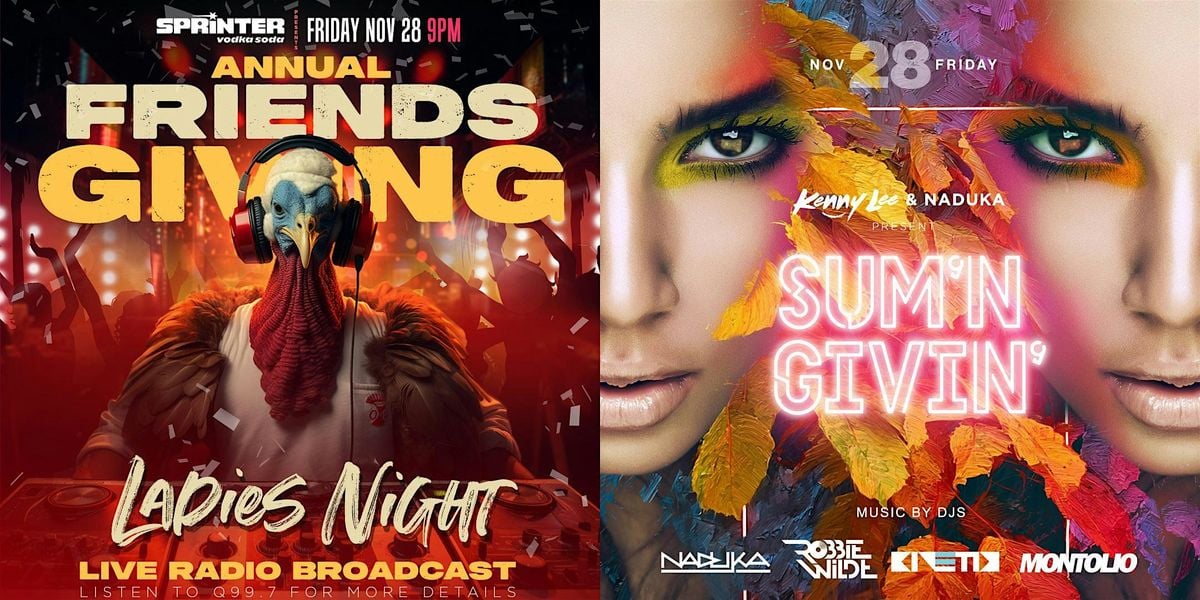 Q99.7 FriendsGiving at Tongue and Groove & SUM'N DFRNT in the Dance Room | Event in Atlanta | AllEvents