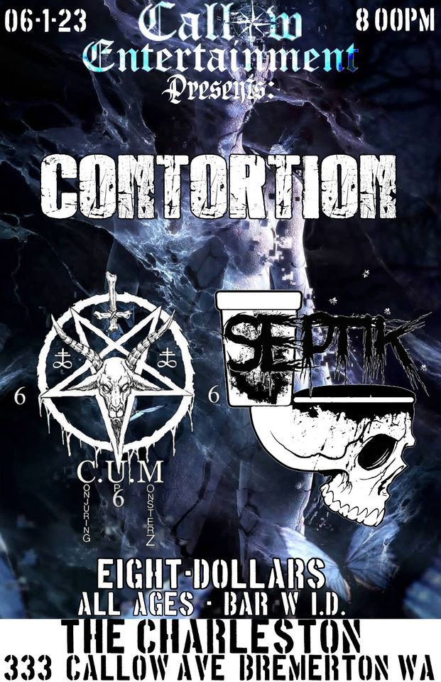 Conjuring Up Monsterz // Contortion // Septik, The Charleston ...