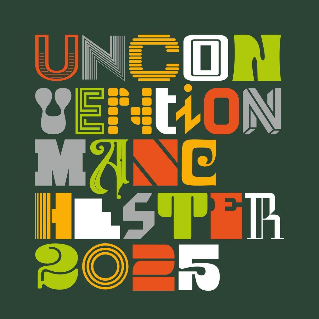 Un-Convention Manchester 2025, 20 November | Event in Manchester | AllEvents