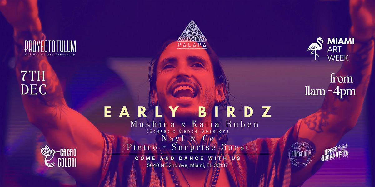 Early Birdz Miami Art Week, 7 December | Event in Miami | AllEvents