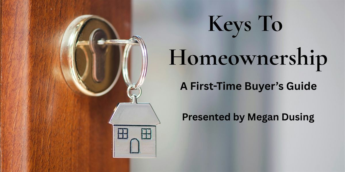 Keys to Homeownership: A First-Time Buyer's Guide, 6 January | Event in Fishers | AllEvents
