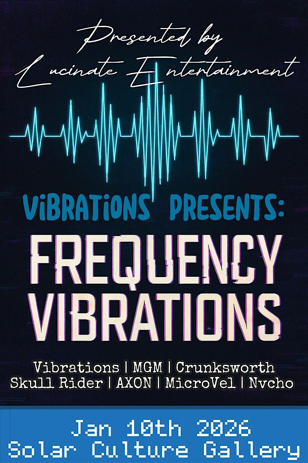 Solar Lights Pt2: Frequency Vibrations, 10 January | Event in Tucson | AllEvents