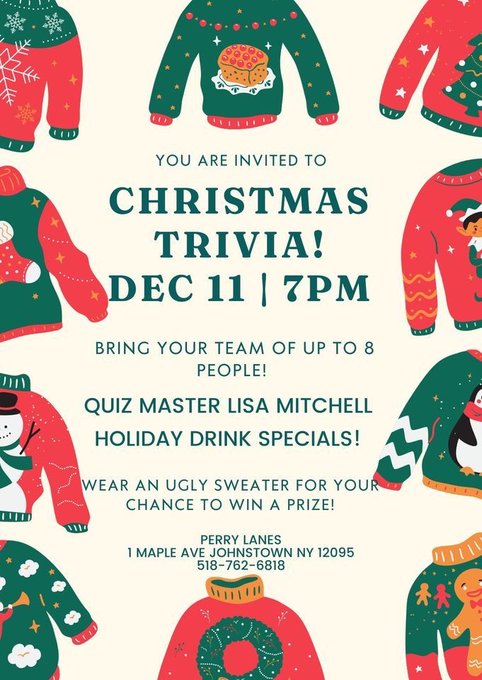 CHRISTMAS TRIVIA, Perry Lanes Johnstown NY, December 11 2023 AllEvents.in