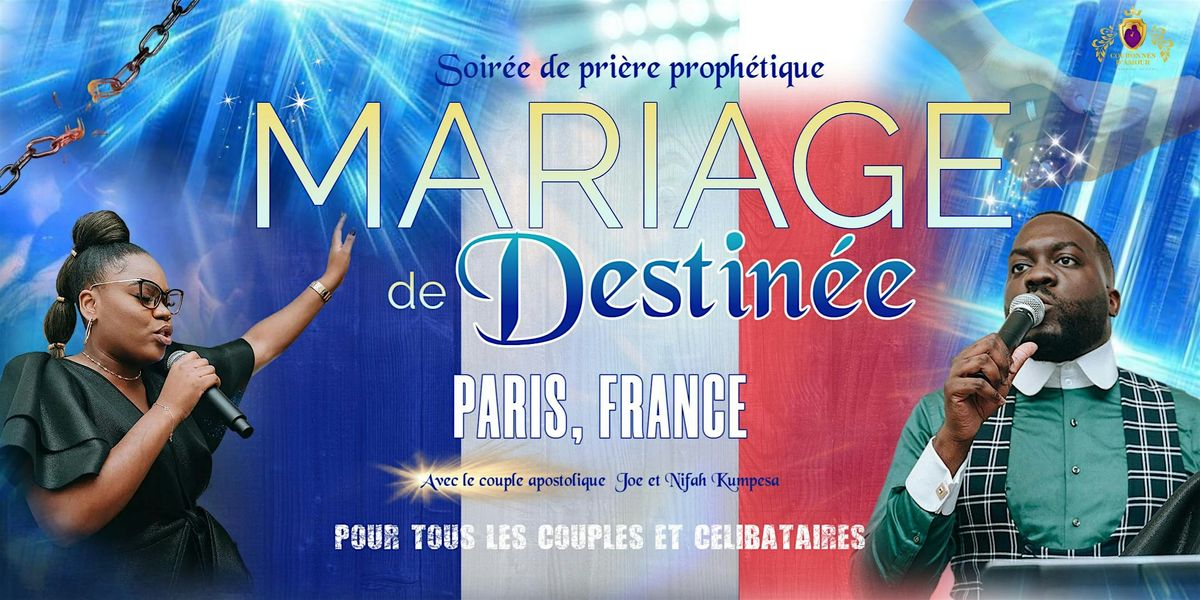 SOIRÉE PROPHÉTIQUE - MARIAGE DE DESTINÉE, 13 December | Event in Cachan | AllEvents
