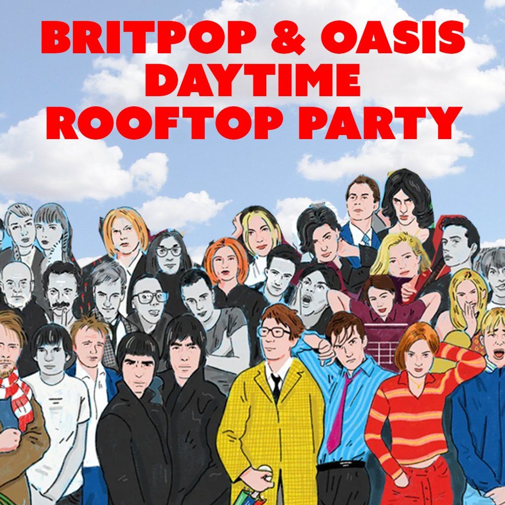 Britpop and Oasis Daytime Rooftop Party, 23 August | Event in Liverpool | AllEvents