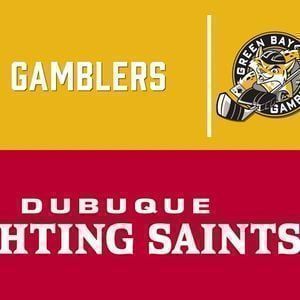 Green Bay Gamblers at Dubuque Fighting Saints