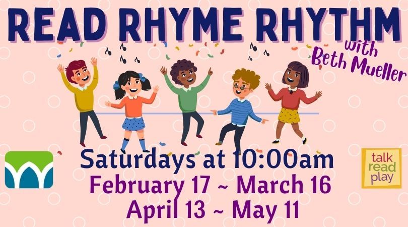 Read Rhyme Rhythm, Watertown Public Library, February 17 2024 ...